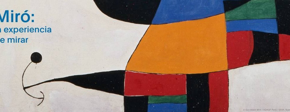 Sobre la exhibición...Miró: la experiencia de mirar